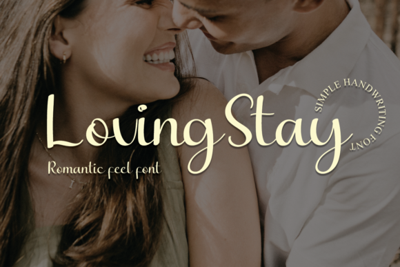 Loving Stay: A Font for Elegant Branding